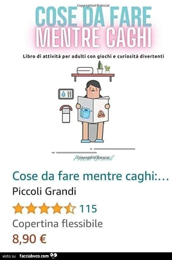 Cose da fare mentre caghi