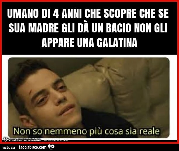 Umano di 4 anni che scopre che se sua madre gli dà un bacio non gli appare una galatina