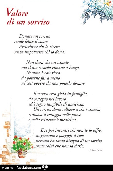 Valore di un sorriso. Donare un sorriso rende felice il cuore