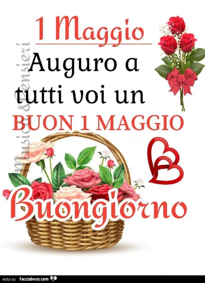 Buongiorno e buon 1* maggio