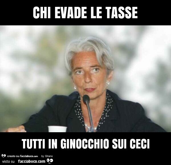 Chi evade le tasse tutti in ginocchio sui ceci