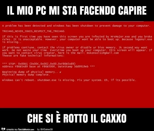 Il mio pc mi sta facendo capire che si è rotto il caxxo