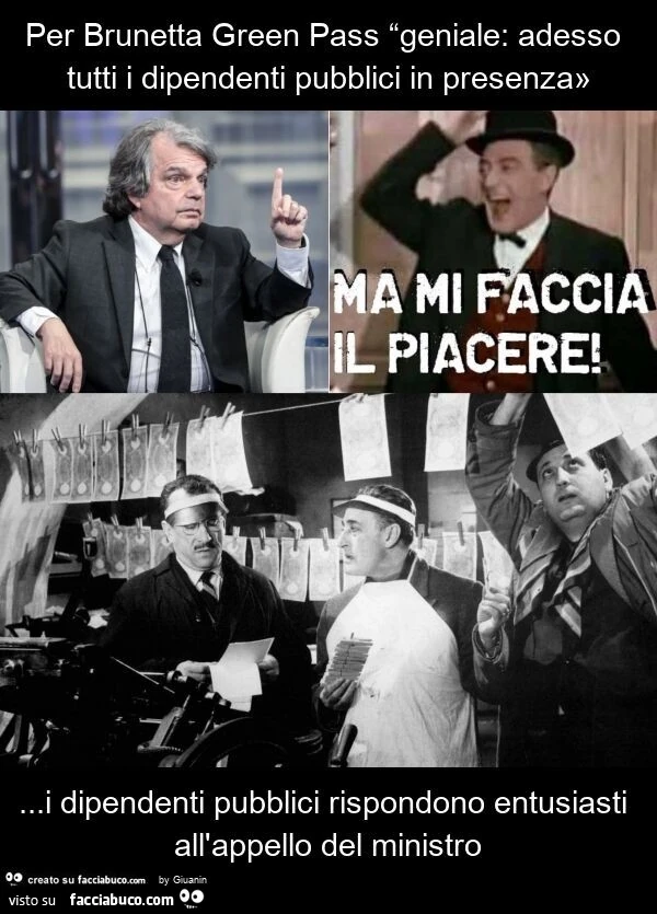 Per brunetta green pass “geniale: adesso tutti i dipendenti pubblici in presenza»&hellip; i dipendenti pubblici rispondono entusiasti all'appello del ministro