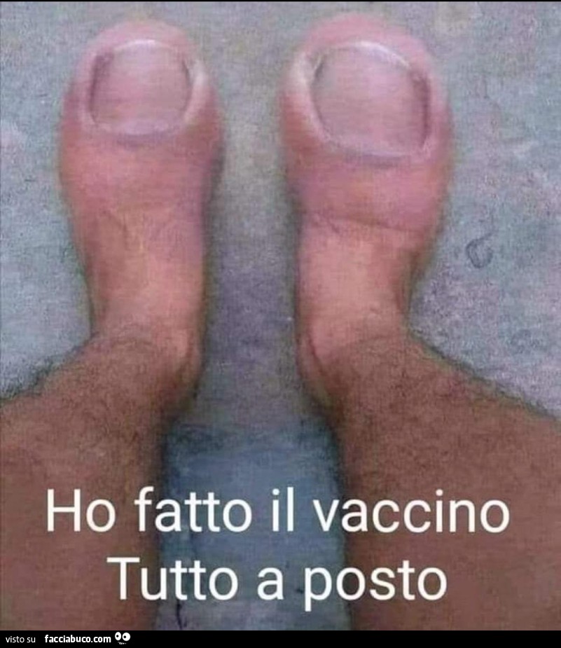 Ho fatto il vaccino tutto a posto