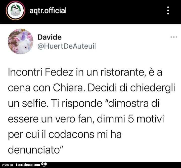 Incontri fedez in un ristorante, è a cena con chiara. Decidi di chiedergli un selfie. Ti risponde dimostra di essere un vero fan, dimmi 5 motivi per cui il codacons mi ha denunciato