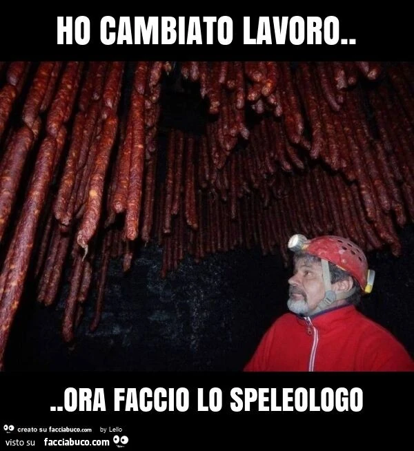Ho cambiato lavoro&hellip; ora faccio lo speleologo
