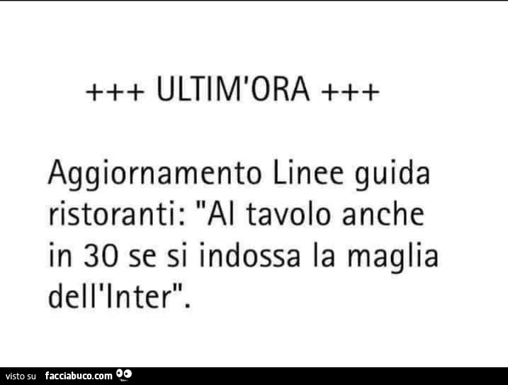 Aggiornamento linee guida ristoranti: al tavolo anche in 30 se si indossa la maglia dell'inter