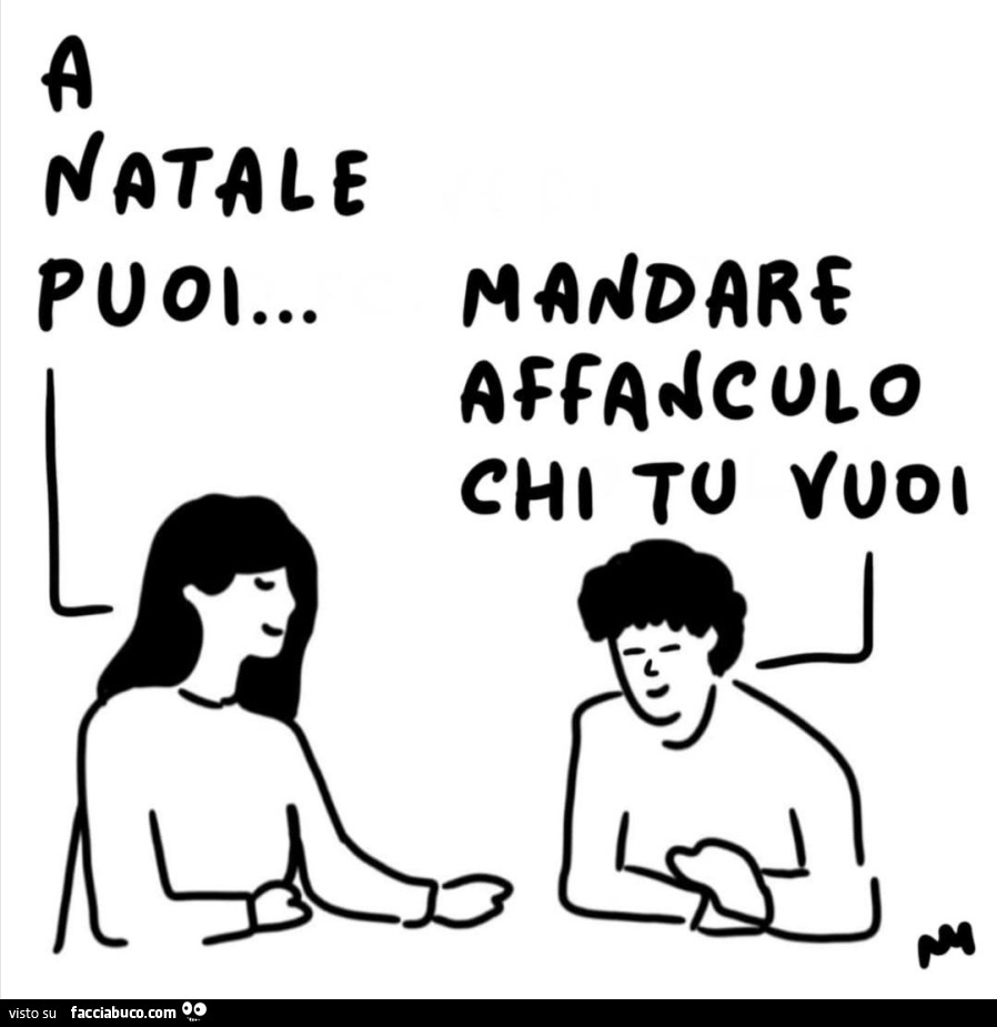 A natale puoi… mandare affanculo chi tu vuoi