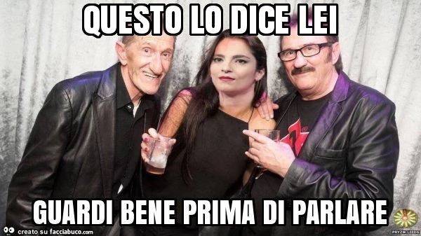 Questo lo dice lei guardi bene prima di parlare