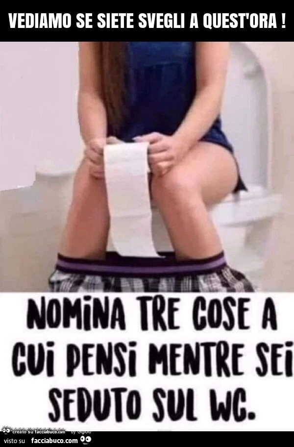 Vediamo se siete svegli a quest'ora
