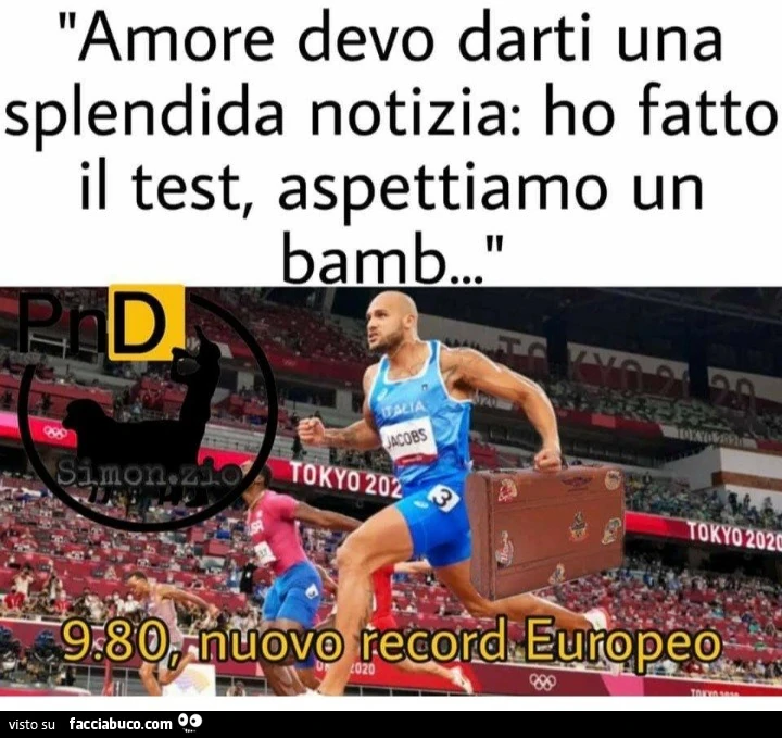 Amore devo darti una splendida notizia