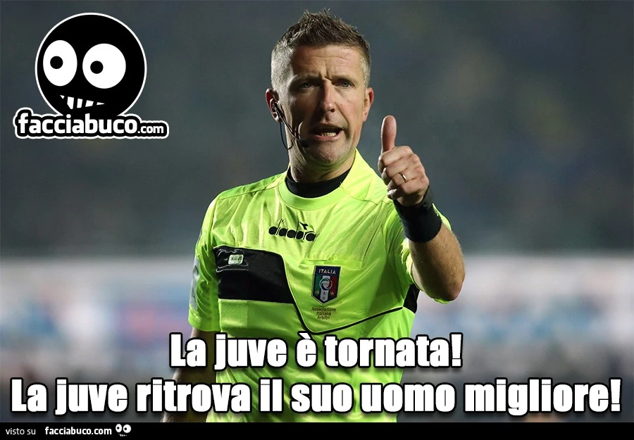 La Juve è tornata! La Juve ritrova il suo uomo migliore