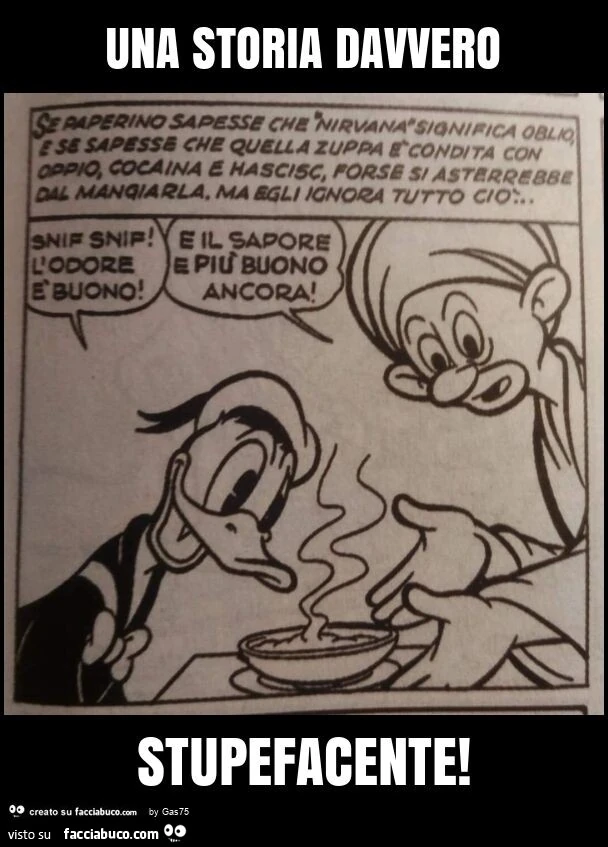 Una storia davvero stupefacente
