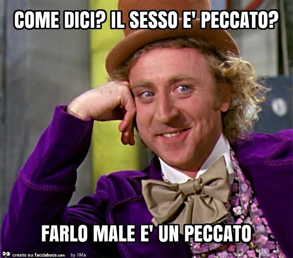 Come dici? Il sesso è peccato? Farlo male è un peccato