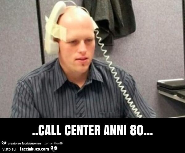 Call center anni 80