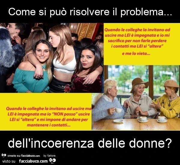 Come si può risolvere il problema&hellip; dell'incoerenza delle donne?