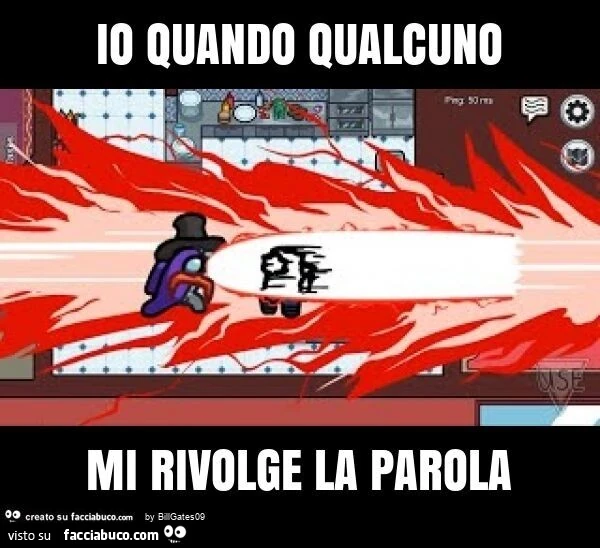 Io quando qualcuno mi rivolge la parola