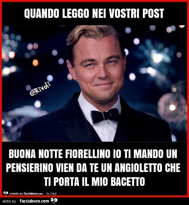 Quando leggo nei vostri post buona notte fiorellino io ti mando un pensierino vien da te un angioletto che ti porta il mio bacetto