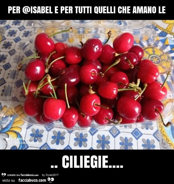 Per @isabel e per tutti quelli che amano le. Ciliegie