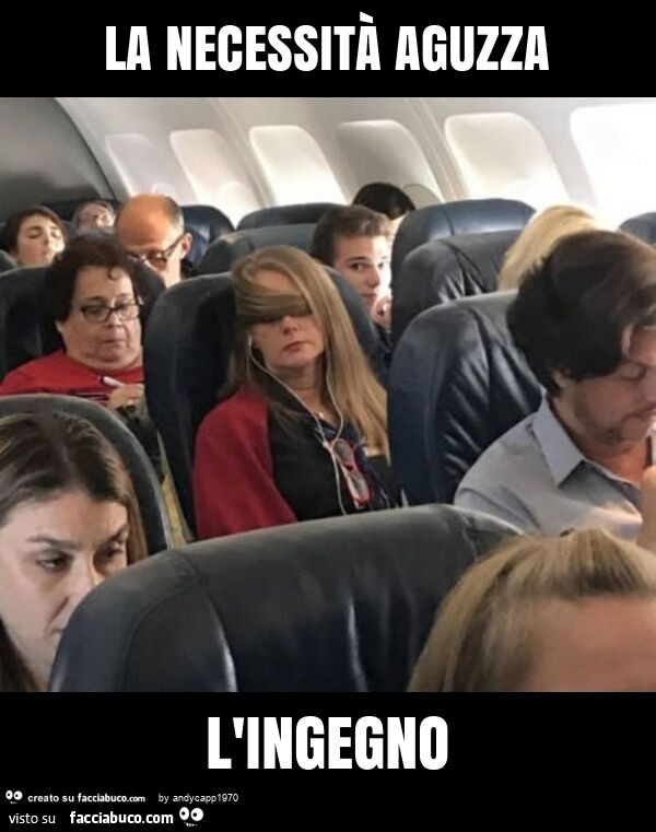 La necessità aguzza l'ingegno