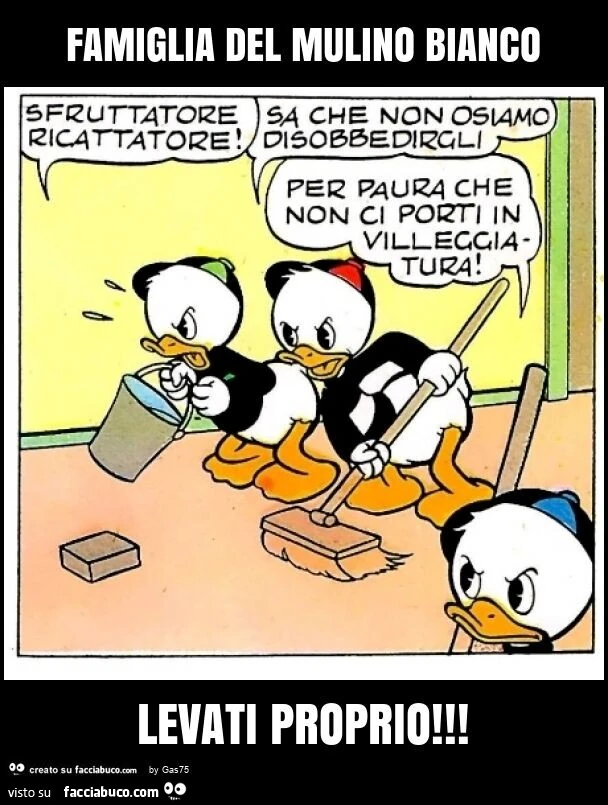 Famiglia del mulino bianco levati proprio