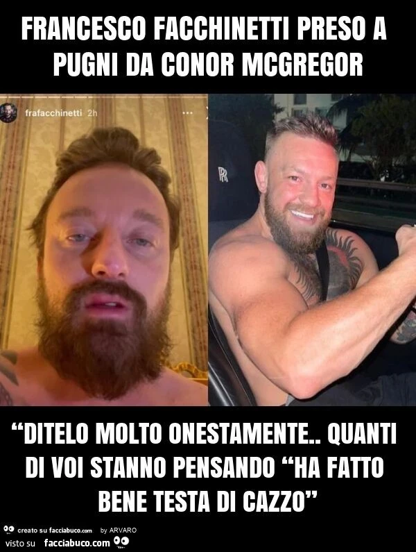 Francesco facchinetti preso a pugni da conor mcgregor “ditelo molto onestamente. Quanti di voi stanno pensando “ha fatto bene testa di cazzo”