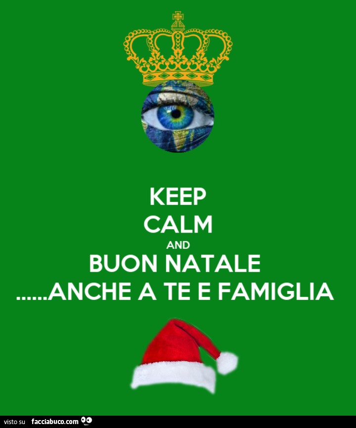 Keep calm and buon natale anche a te e famiglia