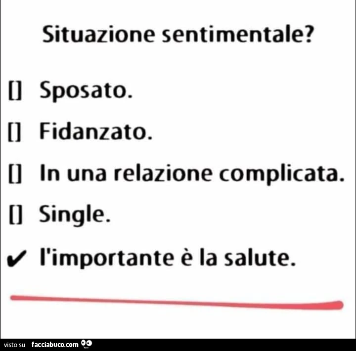 Situazione sentimentale? L'importante è la salute