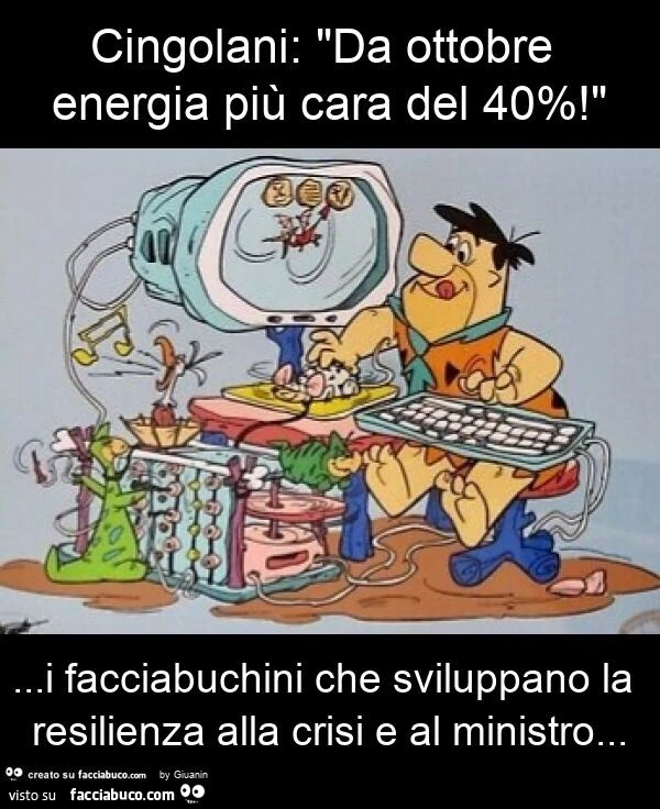 Cingolani: "da ottobre energia più cara del 40%! "&hellip; i facciabuchini che sviluppano la resilienza alla crisi e al ministro